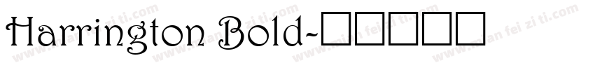 Harrington Bold字体转换